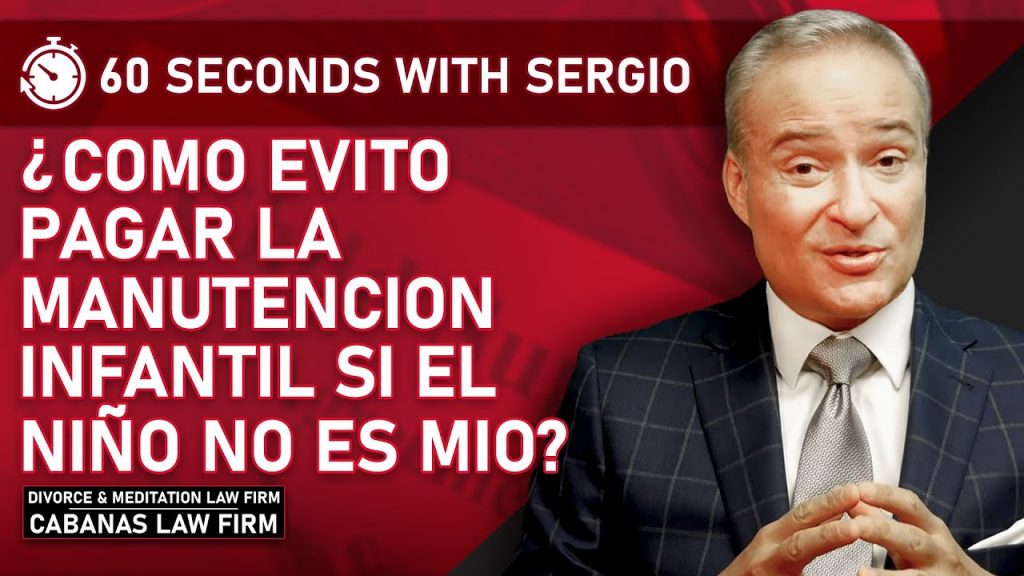 ¿Como evito pagar la manutencion infantil si el nino no es mio?