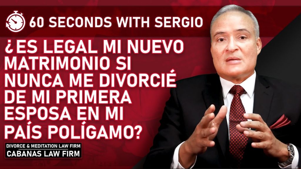 ¿Es Legal mi nuevo matrimonio si nunca me divorcié de mi primera esposa en mi país polígamo?
