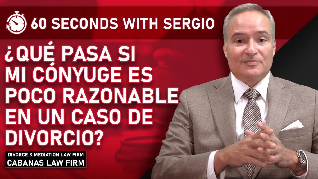 ¿Qué pasa si mi cónyuge es poco razonable en un caso de divorcio?