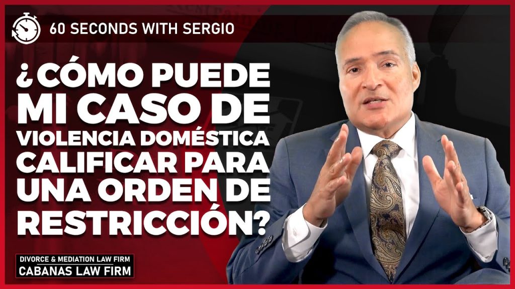 ¿Cómo puede mi caso de violencia doméstica calificar para una orden de restricción?